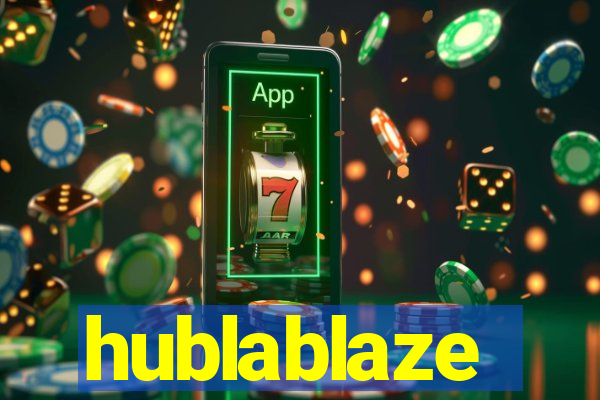 hublablaze