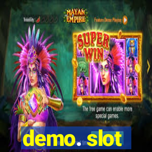 demo. slot