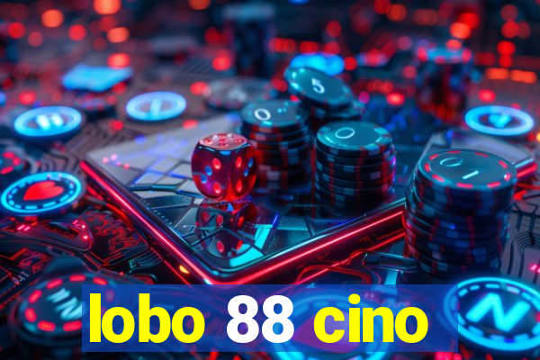 lobo 88 cino