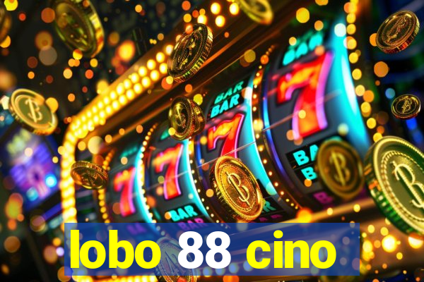 lobo 88 cino