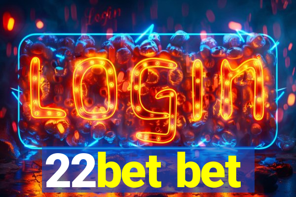 22bet bet