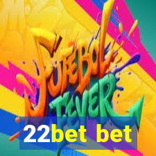 22bet bet