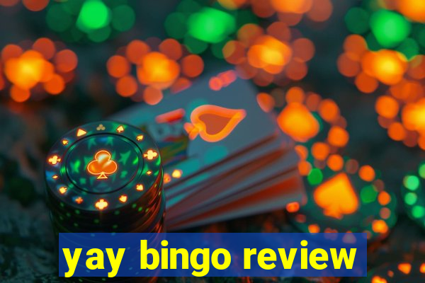 yay bingo review