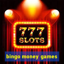 bingo money games