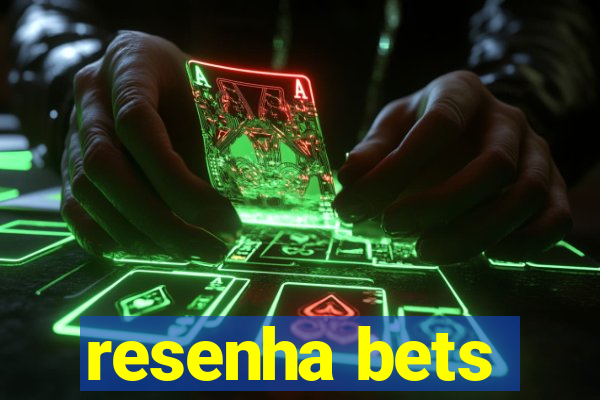 resenha bets