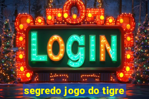 segredo jogo do tigre