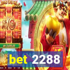 bet 2288