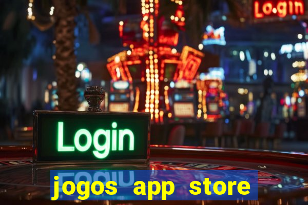 jogos app store para ganhar dinheiro