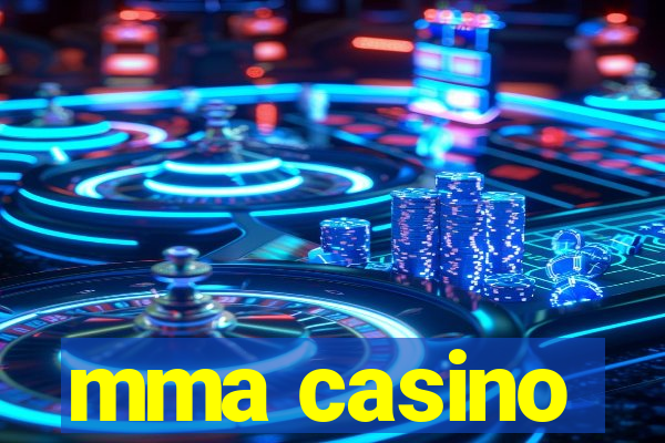 mma casino