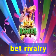 bet rivalry