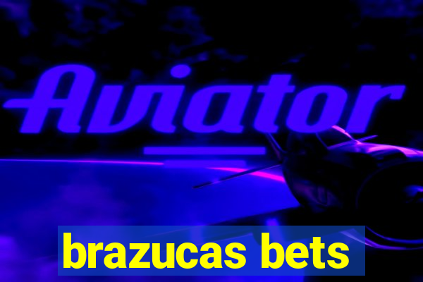 brazucas bets