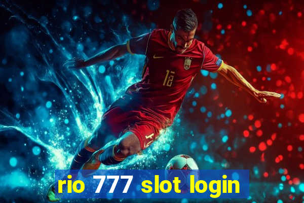 rio 777 slot login