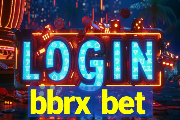 bbrx bet