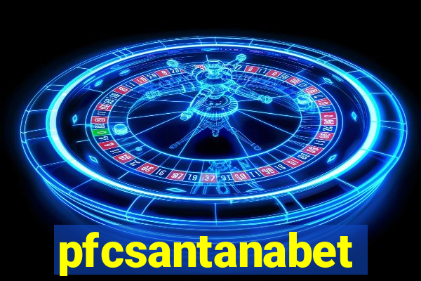 pfcsantanabet