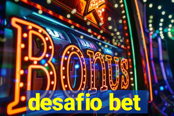 desafio bet