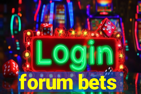 forum bets