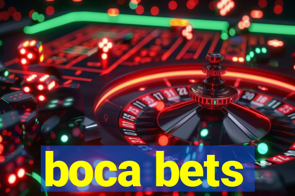 boca bets