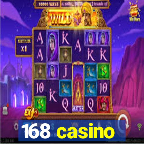 168 casino