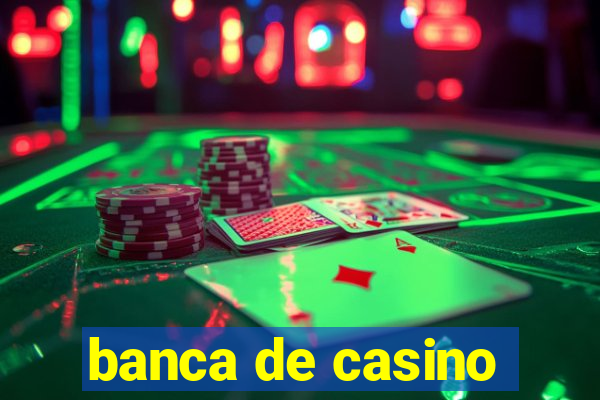 banca de casino