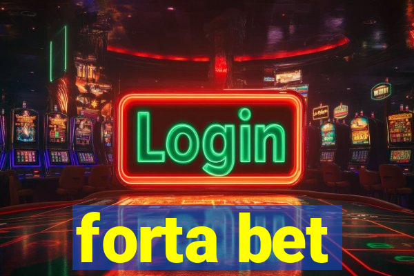 forta bet