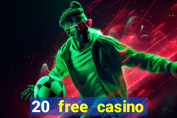 20 free casino bonus no deposit