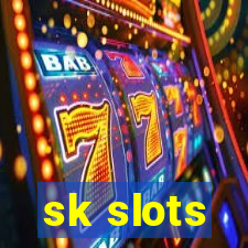 sk slots