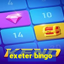 exeter bingo