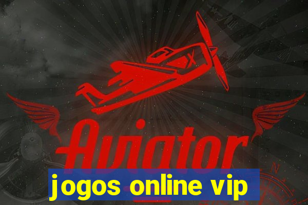 jogos online vip