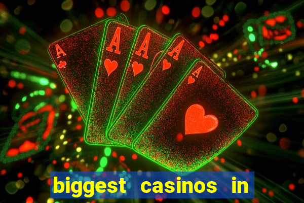 biggest casinos in the us