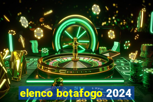 elenco botafogo 2024