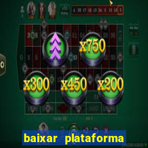 baixar plataforma de jogos