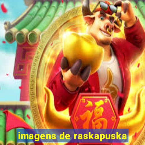 imagens de raskapuska