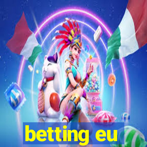 betting eu