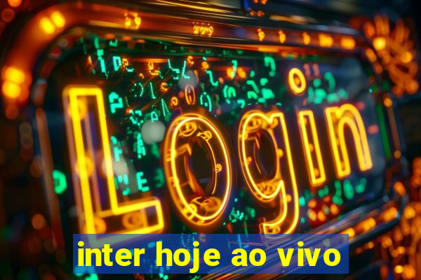 inter hoje ao vivo