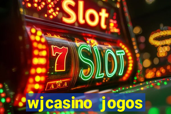 wjcasino jogos slots premium