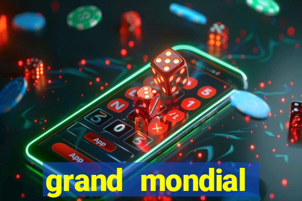 grand mondial casino games