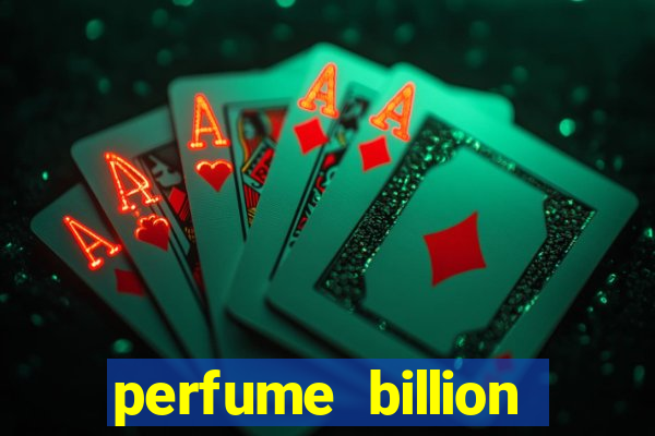 perfume billion casino royal valor