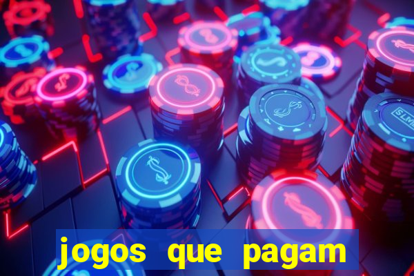 jogos que pagam por jogar