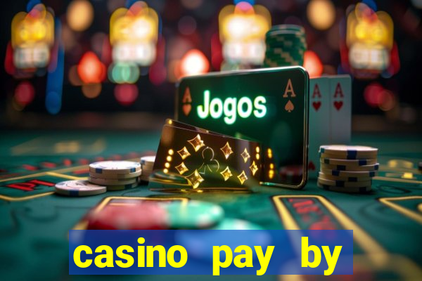 casino pay by mobile bill