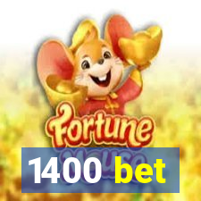 1400 bet