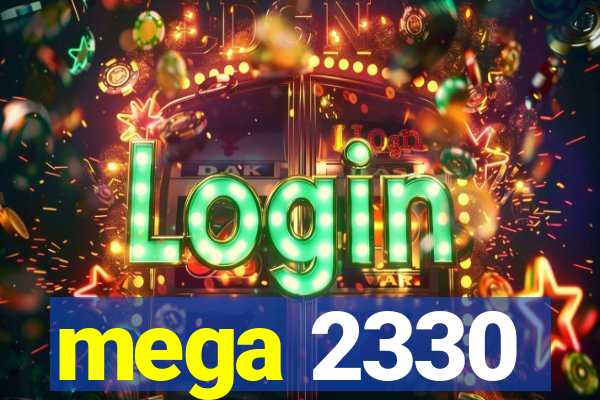 mega 2330