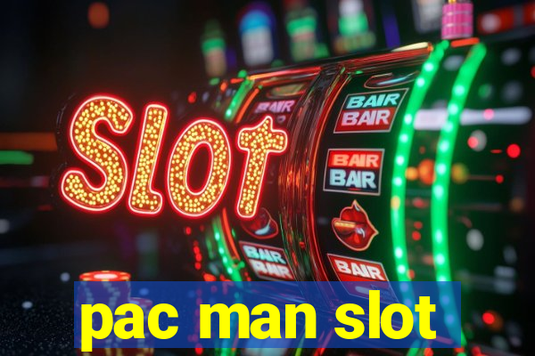 pac man slot