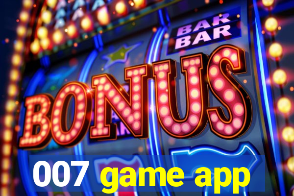 007 game app