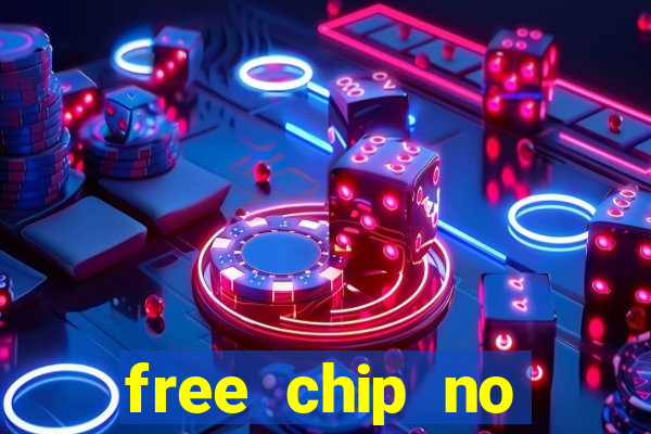 free chip no deposit casino