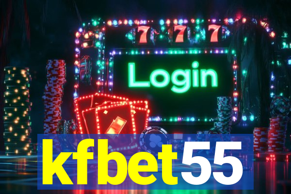 kfbet55