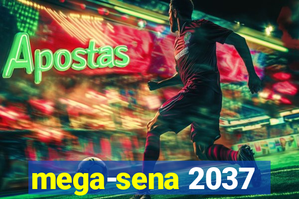 mega-sena 2037