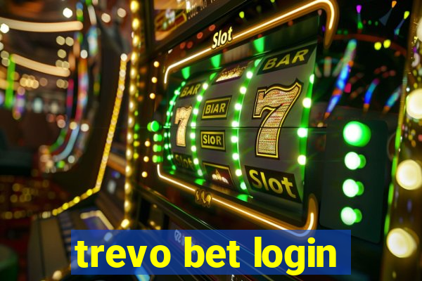 trevo bet login