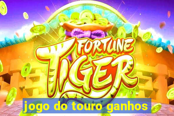 jogo do touro ganhos