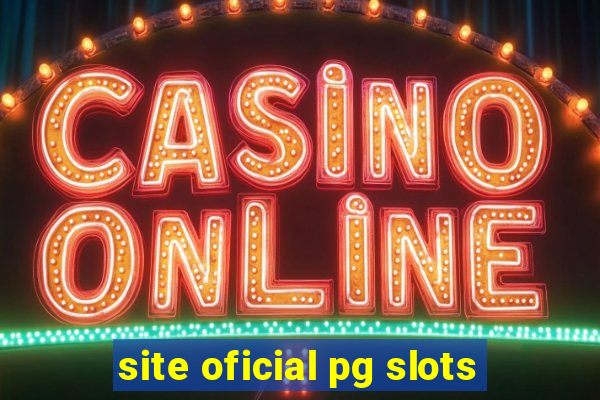 site oficial pg slots