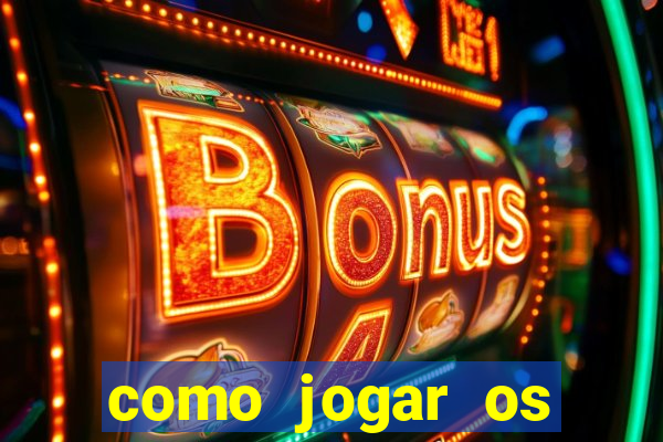 como jogar os jogos da blaze